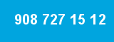 908 727 15 12